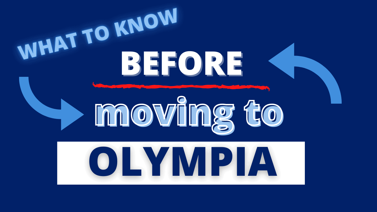 moving to olympia wa