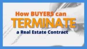 Can a buyer terminate a real estate contract