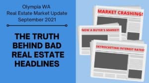 Olympia WA Sept 2021 Real Estate Market Update